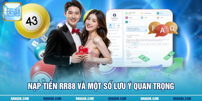 Nạp tiền RR88 và một số lưu ý quan trọng