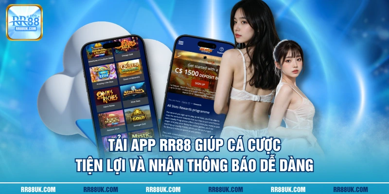 Tải app RR88 giúp cá cược tiện lợi và nhận thông báo dễ dàng
